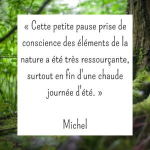 témoignage sylvothérapie Michel